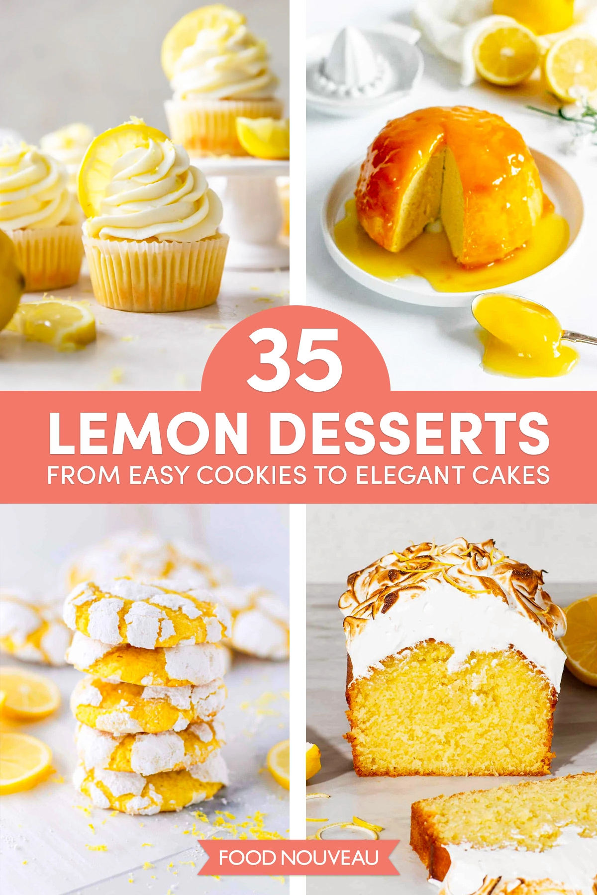 35 Lemon Desserts: From Easy Cookies to Elegant Cakes // FoodNouveau.com